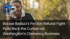 Boosie Badazz pardon lobbying dispute illustration showing Washington clemency industry
