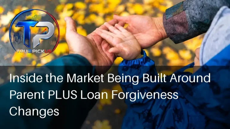 Parent plus loan forgiveness changes illustrated through loan servicing and refinancing industry graphics